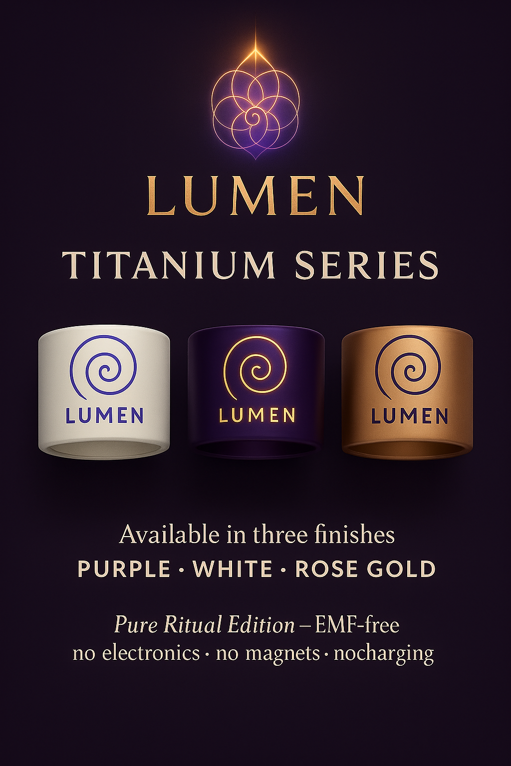 LUMEN Titanium Series - Pure Ritual Edition in Purple, White, and Rose Gold finishes
